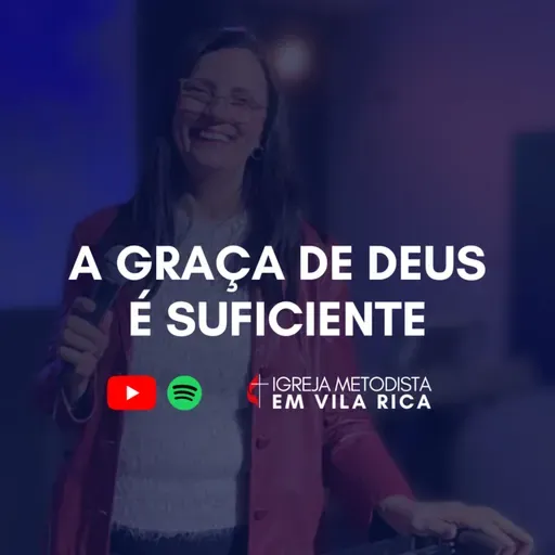 "A graça de Deus é suficiente " - Pra. Suely Jerep