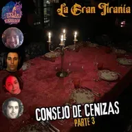 Consejo de Cenizas - Parte 3/4 (La Gran Tiranía)🪖