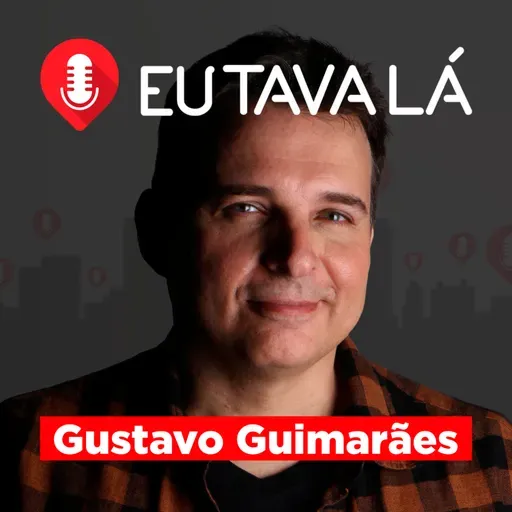 INFILTRADO EM HOLLYWOOD (com Gustavo Guimarães) - Eu Tava Lá #276