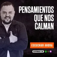 PENSAMIENTOS QUE NOS CALMAN / GANANDO LA BATALLA