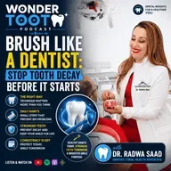 103 Brush Like a Dentist: Stop Tooth Decay Before It Starts-Part2
