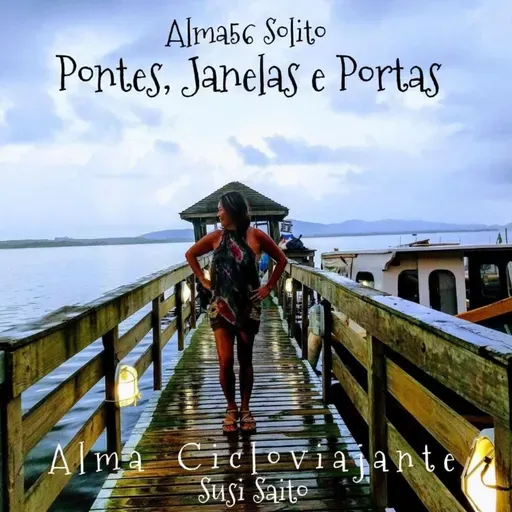 Alma56 Solito: Pontes, Janelas e Portas