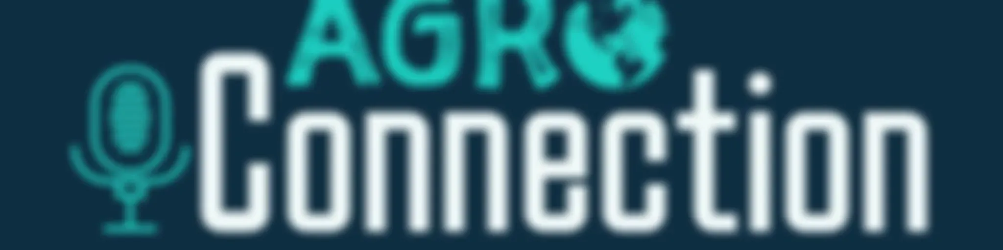 Agro Connection Podcast