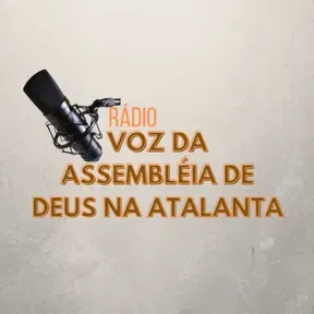 Voz da Assembléia de Deus na Atalanta