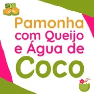 216 | Pamonha com Queijo e Água de Coco