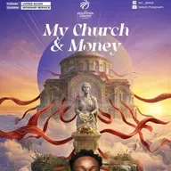 My Church and Money || My Church and I || The Equipping Center Global || Pastor Nelson Iheagwam