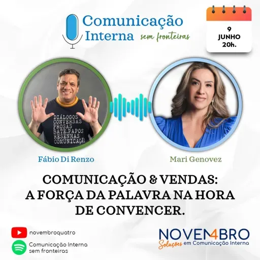 Comunicação & Vendas: A força da palavra na hora de convencer, com Mari Genovez.