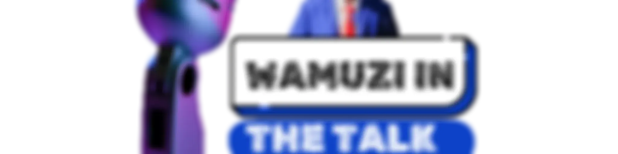 Wamuzi In The Talk