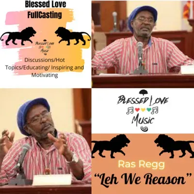  "Ras Regg" S2 Ep.1 "Leh We Reason" Internationally known radio personality "Ras Regg" music, the Virgin islands, and more...