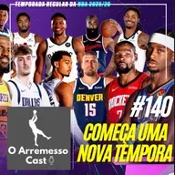 #140 Começa uma nova temporada