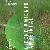 Lo que debes saber sobre Licenciamiento ambiental EP- Especial en conjunto con EIA S.A.S