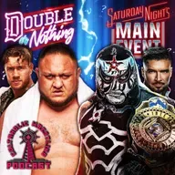 What Will Be The Best Match Of WWE SNME And AEW Double Or Nothing? - Cultaholic Wrestling Podcast 443