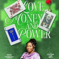 Love, Money & Power
