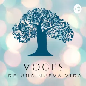 Voces de una Nueva Vida