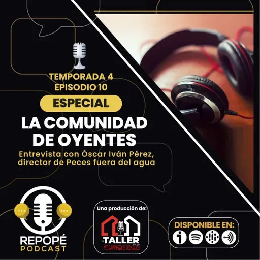 T4 EP10: La comunidad de oyentes