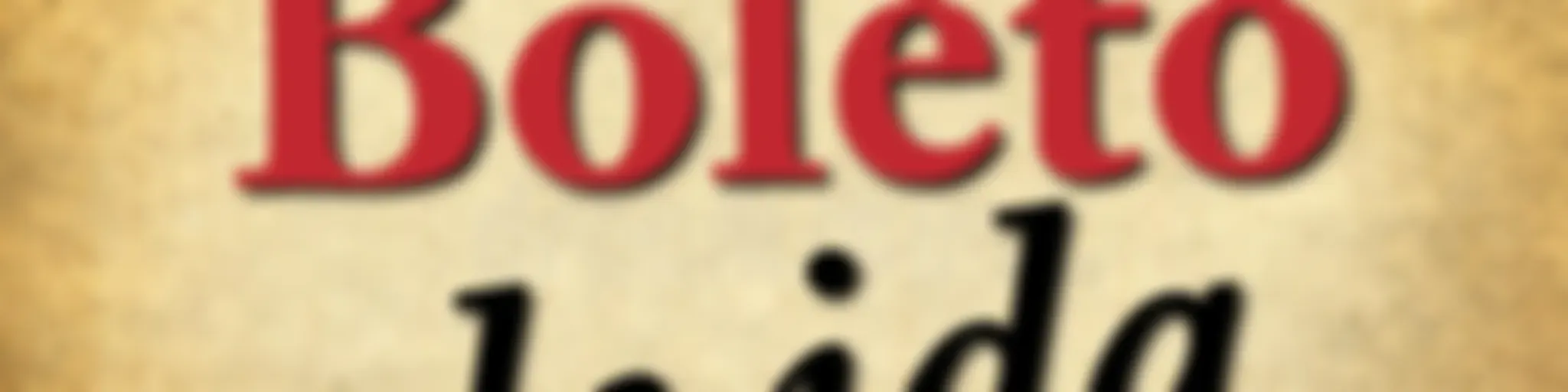 Boleto de Ida
