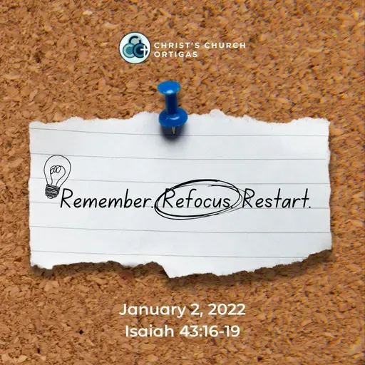 Remember. Refocus. Restart. 3