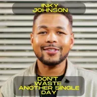 Inky Johnson - Tomorrow Is Not Promised, Take Action Now | Motivational Speech