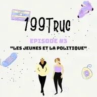 EPISODE #3 - Les jeunes et la politique
