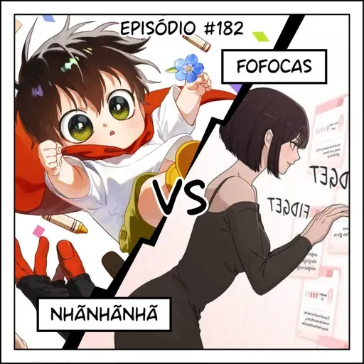 182 Batalha de descobertas: nhãnhãnhã VS fofocas