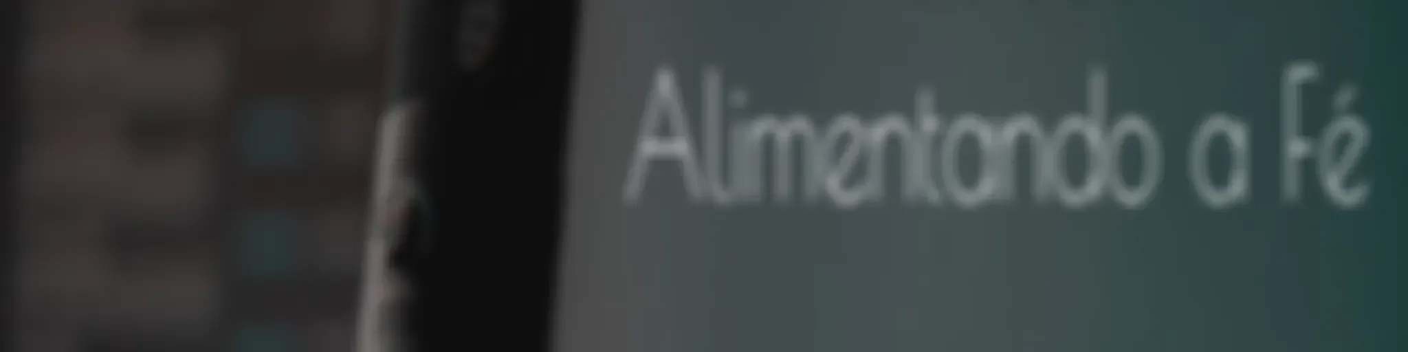 Alimentando a Fé