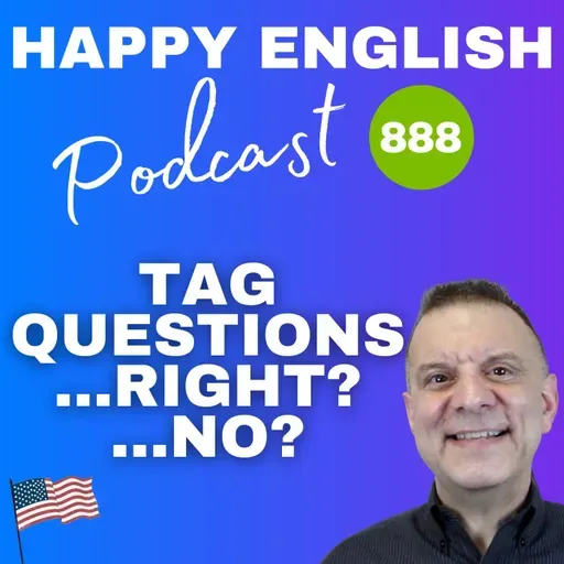 888 - Tag Questions & Negative Questions