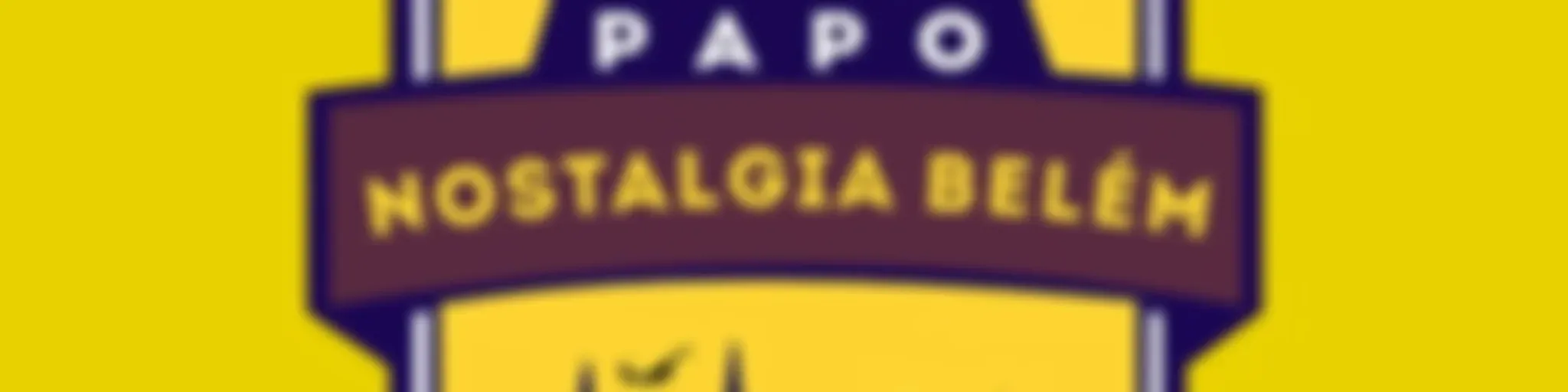 PAPO NOSTALGIA