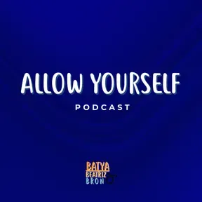 Allow Yourself Podcast