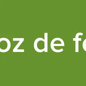 voz de fe