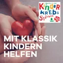 Klassik Radio Mit Klassik Kindern helfen Live