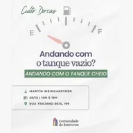 Andando Com O Tanque Vazio? Andando Com O Tanque Cheio | Martin Weingaertner