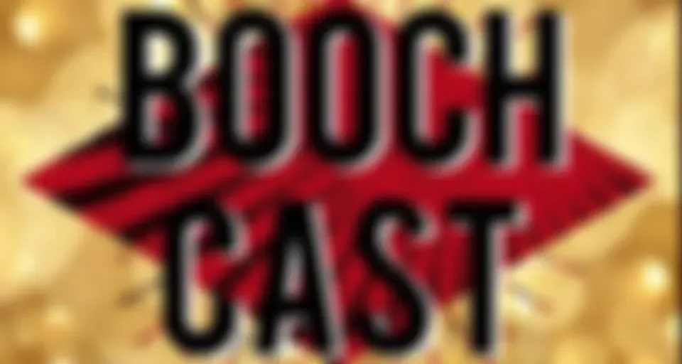 The Boochcast