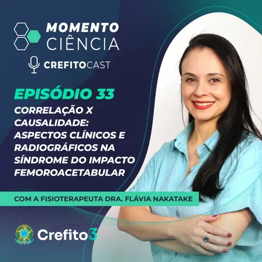 #33 Correlação x Causalidade: aspectos clínicos e radiográficos na síndrome do impacto femoroacetabular