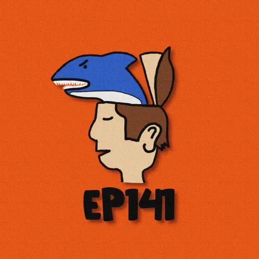 EP141 | Un mundo de sueños