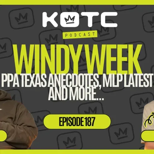 WINDY WEEK | PPA Texas, MLP Drafts and more…