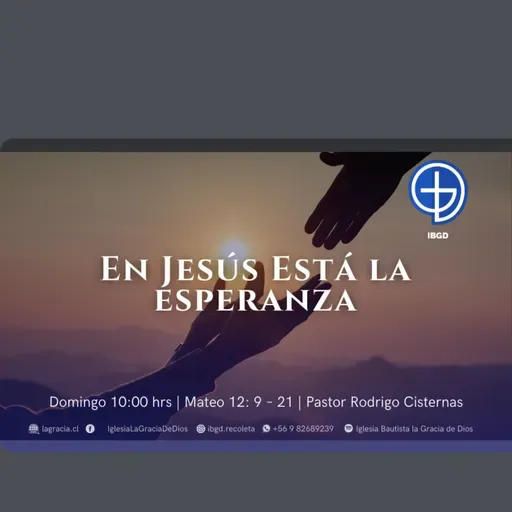 En Jesús Está la esperanza | Mateo 12.9:21 | Primer Culto| Audio Domingo 08 Marzo 2026