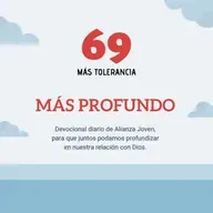 Día 69, Más Tolerancia