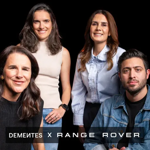 Cómo encontrar tu camino cuando nada sale según el plan - Ale Llamas, Maca Riva, Blanca Juana Gómez - DEMENTES X Range Rover #1
