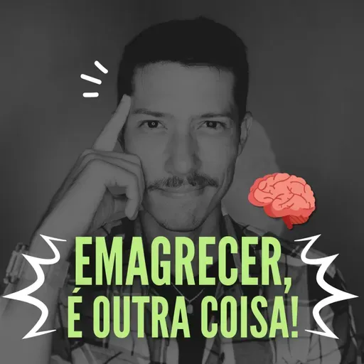 T2 Ep.138 - Se Você Ainda Não Faz Isso em Seu Prato, Não Vai Conseguir Emagrecer!