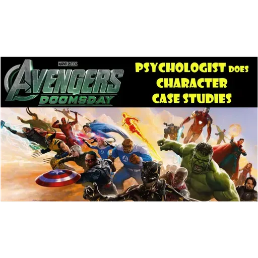Psychologist Prepares for Avengers: Doomsday
