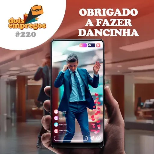 #220 - Obrigado a fazer DANCINHA!