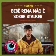 Bebê Rena NÃO é sobre Stalker