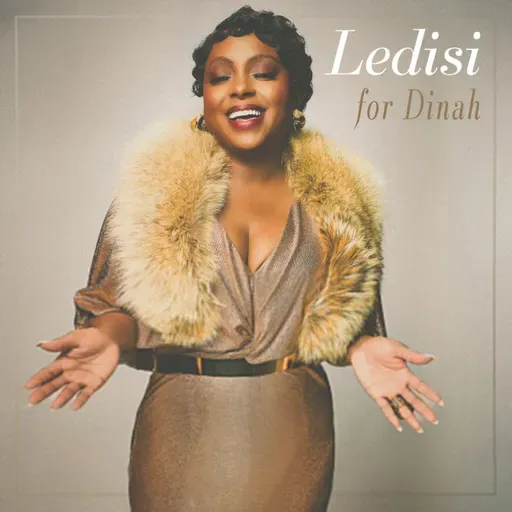 Ledisi • For Dinah © 2025 Candid Records #vocaljazz