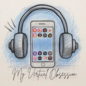 My Vertical Obsession: Short Dramas