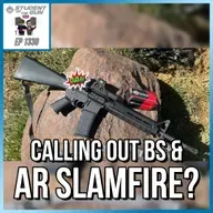 Calling Out BS & AR Slam Fire? | SOTG 1330