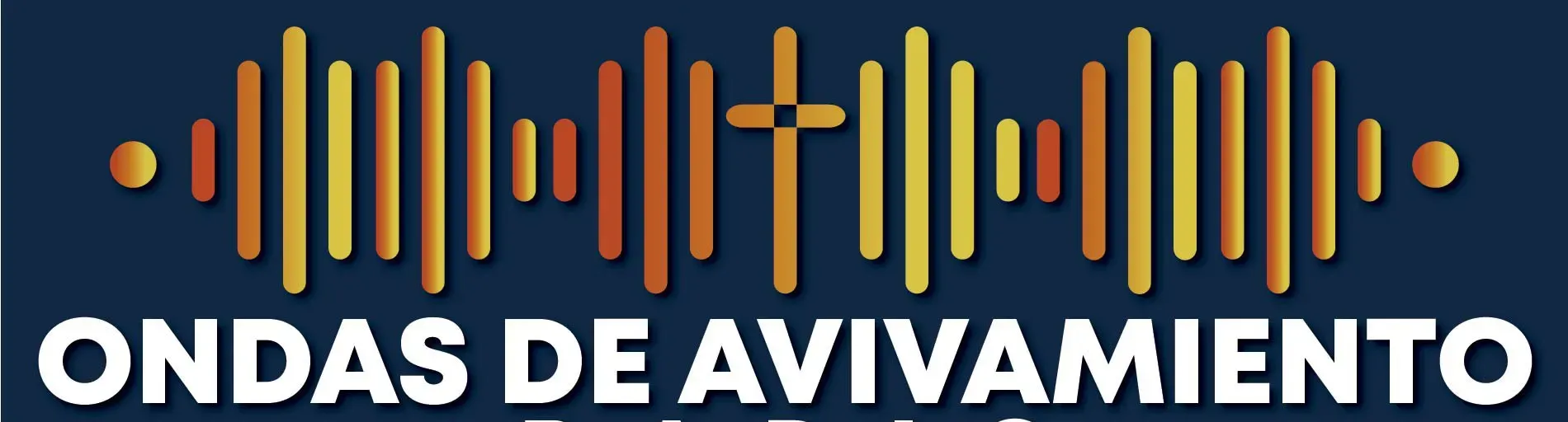ONDAS DE AVIVAMIENTO