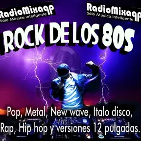 Radiomixaqp - Rock 80s