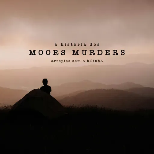 A História dos Moors Murders