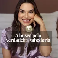 A BUSCA PELA VERDADEIRA SABEDORIA