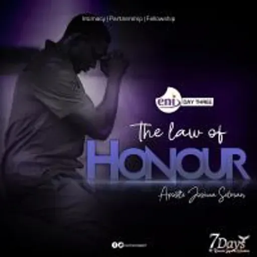 The Law of Honour with Apostle Joshua Selman